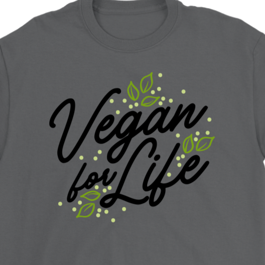 Gift for Vegan, Vegan for Life T-shirt, Vegan Shirt, T-shirt for Vegan,