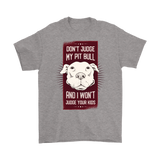 Funny Pitbull T-shirt, Funny Dog T-shirt, Gift for Pitbull Owner, Pitbull Pride T-shirt