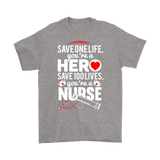 Nurse/Hero T-shirt, Inspirational Shirt for Nurse