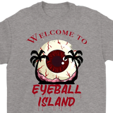 Funny Island T-shirt, Funny Summer Gift, Eyeball T-shirt, Island Shirt