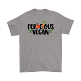 Gift for Vegan, Ferocious Vegan  T-shirt, Vegan Shirt, T-shirt for Vegan,