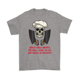 Gift for Chef, Chef with Attitude T-shirt, Skull Shirt for Chef, Chef Skull Shirt