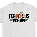 Gift for Vegan, Ferocious Vegan  T-shirt, Vegan Shirt, T-shirt for Vegan,