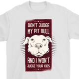 Funny Pitbull T-shirt, Funny Dog T-shirt, Gift for Pitbull Owner, Pitbull Pride T-shirt