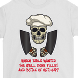 Gift for Chef, Chef with Attitude T-shirt, Skull Shirt for Chef, Chef Skull Shirt