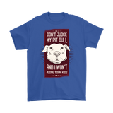 Funny Pitbull T-shirt, Funny Dog T-shirt, Gift for Pitbull Owner, Pitbull Pride T-shirt