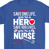 Nurse/Hero T-shirt, Inspirational Shirt for Nurse