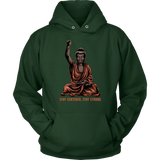 Inspirational Buddha T-shirt, Stay Strong Shirt, Gift Shirt for Buddhist