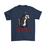 Funny Animal Shirt, Funny Possum T-shirt, Funny Animal Gift, Possum T-shirt, Funny Possum Shirt