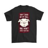 Funny Pitbull T-shirt, Funny Dog T-shirt, Gift for Pitbull Owner, Pitbull Pride T-shirt