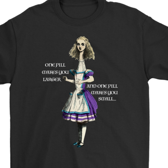 Alice in Wonderland T-shirt, Alice in Wonderland Gift, Funny Alice in Wonderland T-shirt