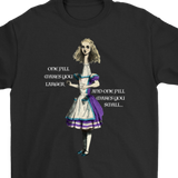 Alice in Wonderland T-shirt, Alice in Wonderland Gift, Funny Alice in Wonderland T-shirt