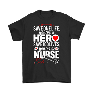 Nurse/Hero T-shirt, Inspirational Shirt for Nurse