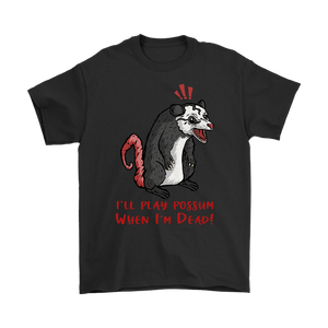 Funny Animal Shirt, Funny Possum T-shirt, Funny Animal Gift, Possum T-shirt, Funny Possum Shirt