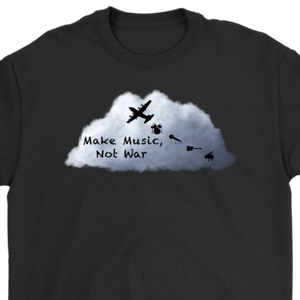 Make Music, Not War T-shirt, Gift for Music Lover, Music Lover Shirt,