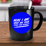 Funny Mug for Partner, Coffee Mug for the one you Love