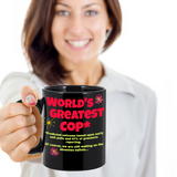 Funny Mug for Police Officer, World's Greatest Cop Coffee Cup