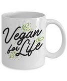 Vegan for Life Coffee Mug, Animal Lover's Cup, Vegetatians Unite Gift