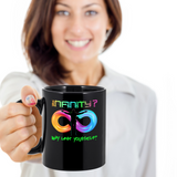 Inspirational Coffee Mug, Infinity is not the Limit Cup, Inspirational Gift