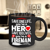 Gift for Fire Fighter, Mug for Fireman, Inspirational Fire Fighter Coffee Cup