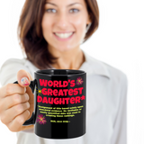 Funny Coffee Mug for Daughter, World's Greatest Daughter Mug