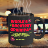 Funny Coffee Mug for Grand Father, World's Greatest Grandpa Mug