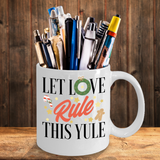 Love this Yule mug, Christmas mug for family, Inspirational Christmas Mug