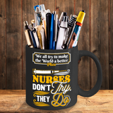 Gift for Nurse, Inspirational Nurse Coffee Mug, Cup for Nurse, Don't Try, Do