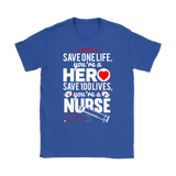 Nurse/Hero T-shirt, Inspirational Shirt for Nurse