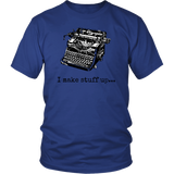 Gift for Writer, Writers T-shirt, Funny T-shirt for Writer