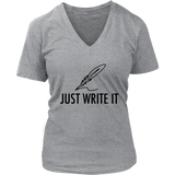 Just Write It T-shirt, Gift for Writer, Shirt for Writer