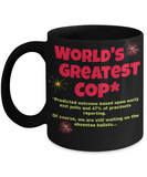 Funny Mug for Police Officer, World's Greatest Cop Coffee Cup