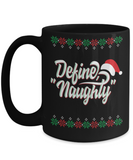 Funny Christmas Mug, Naughty or Nice Holiday Coffee Cup, Funny Holiday Gift, Humorous Gift Mug