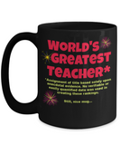 Funny Coffee Mug for Teacher, World's Greatest Teacher Mug