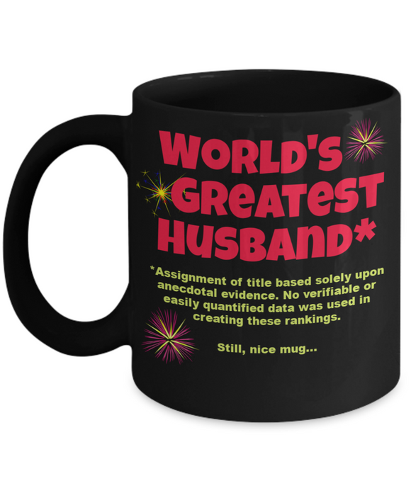 Funny Coffee Mug for Husband, World's Greatest Husband Mug