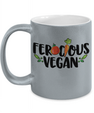 Ferocious Vegan Coffee Mug, Proud Plant Lover Cup, Gift for Vegetarian