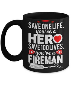 Gift for Fire Fighter, Mug for Fireman, Inspirational Fire Fighter Coffee Cup