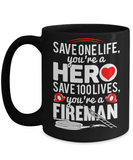 Gift for Fire Fighter, Mug for Fireman, Inspirational Fire Fighter Coffee Cup