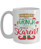 Grinch vs Karen Humorous Christmas coffee mug, Fun gift cup for Mom