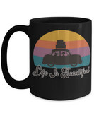 Life is Beautiful Coffee Mug, Positive Gift, Life is Beautiful Cup