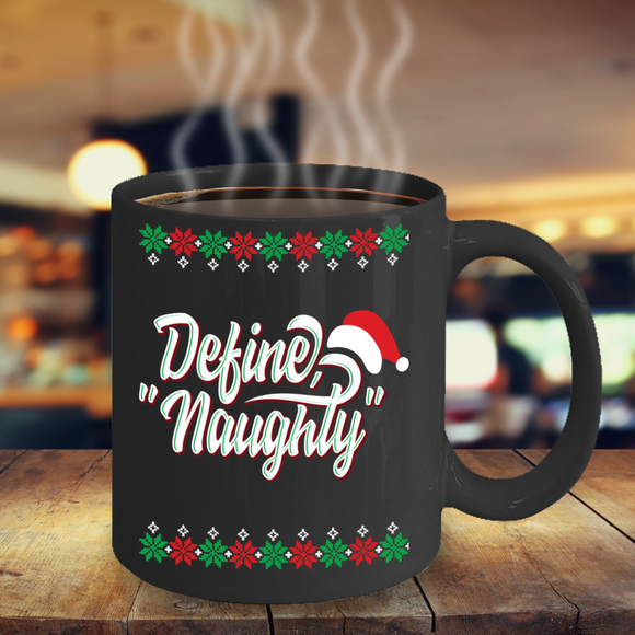 Funny Christmas Mug, Naughty or Nice Holiday Coffee Cup, Funny Holiday Gift, Humorous Gift Mug
