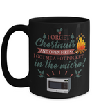 Funny Christmas Mug, Chestnuts Roasting Holiday Mug, Funny Cup for Christmas, Christmas Gift for Family