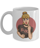 Rebellious Girl Coffee Mug, Girl Power Gift, F-You Mug, Rebel Girl Cup