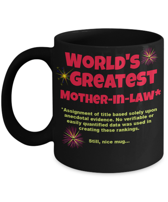 Funny Coffee Mug for Mother-in-Law, World's Greatest Mother-in-Law Mug