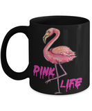 Flamingo Coffee Mug, Flamingo Gift, Pink Life Mug, Gift for Bird Lover