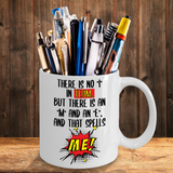 No I in Team Funny Coffee Mug, Coffee Cup for the Boss, Teamwork in Business, Humorous Office Mug