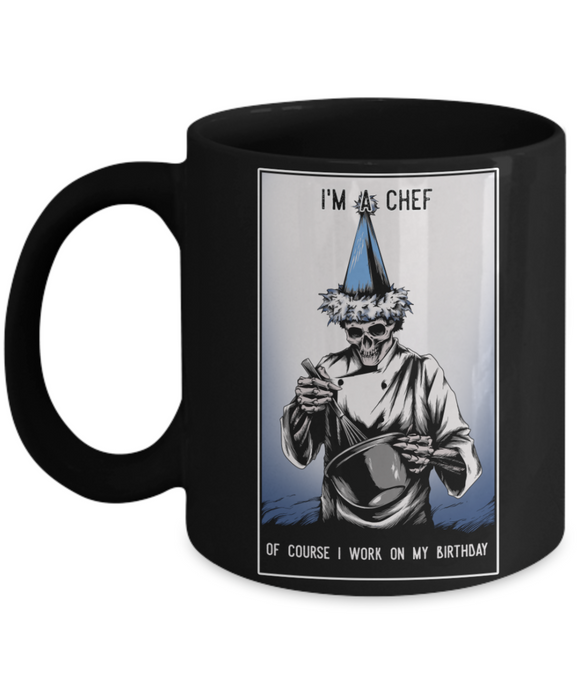Birthday mug for the Chef, Funny cooks coffee cup, Kitchen gift
