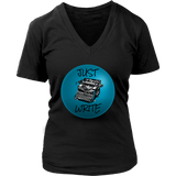 Gift for Writer, Writers T-shirt, Funny Shirt for Writer, Just Write