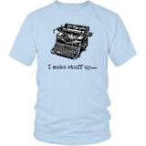 Gift for Writer, Writers T-shirt, Funny T-shirt for Writer