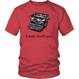 Gift for Writer, Writers T-shirt, Funny T-shirt for Writer